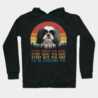 Vintage Every Snack You Make Every Meal You Bake Shih Tzu Hoodie